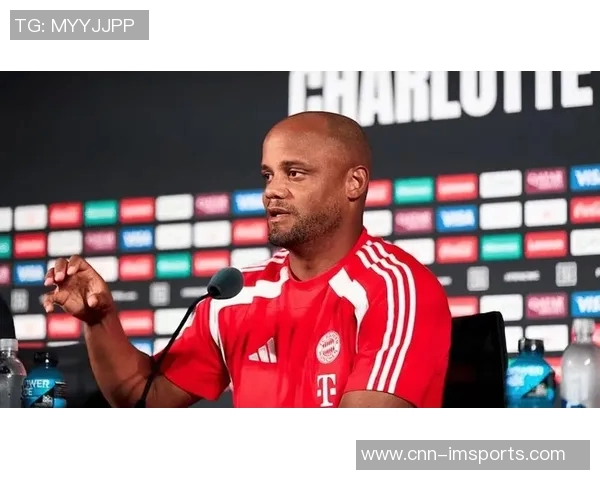 孔帕尼称赞卡尔训练刻苦队友调侃展现团队氛围